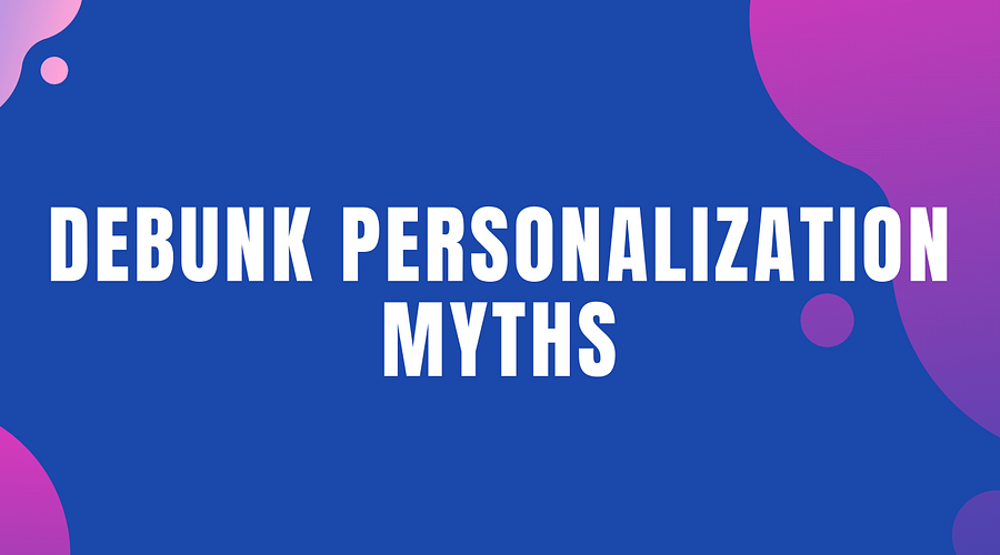 personalization myths banner